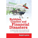 Bubbles, Crashes and Financial Disasters
