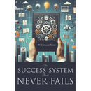 The Success System That Never Fails
