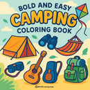 Bold & Easy Camping Coloring Book: Fun & Relaxing Stress Relief Coloring