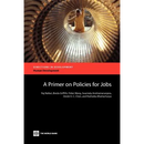 A Primer on Policies for Jobs