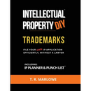 Intellectual Property DIY Trademarks: File Your Own IP Application Efficiently, Without A Lawyer