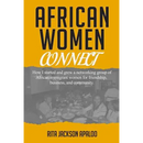 African Women Connect: How I started and grew a networking group of African immigrant women for friendship, business, and community.
