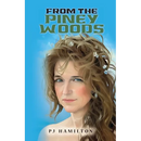 From the Piney Woods (Second Edition)