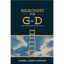 Reaching for G-d: The Jewish Book on Self Help