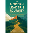 The Modern Leader's Journey: A Coach's Guide to Presence and Impact in Turbulent Times