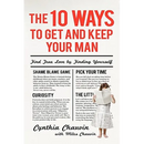 The 10 Ways: A Guide to the 21st Century Relationship