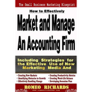 How to Effectively Market and Manage an Accounting Firm