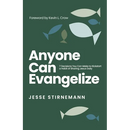 Anyone Can Evangelize: 7 Decisions You Can Make to Kickstart a Habit of Sharing Jesus Daily