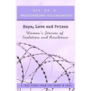 Hope, Love and Prison