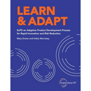 Learn & Adapt: ExPD an Adaptive Product Development Process for Rapid Innovation and Risk Reduction