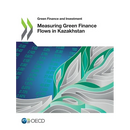 Measuring Green Finance Flows in Kazakhstan