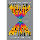 Going Infinite: The Rise and Fall of a New Tycoon