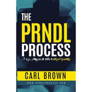 The PRNDL Process