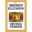 The Money Illusion