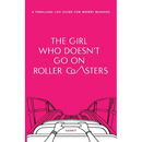 The Girl Who Doesn't Go on Roller Coasters