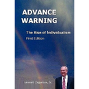 Advance Warning, the Rise of Individualism