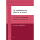 The Long Road to the Industrial Revolution