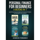 Personal Finance for Beginners 4 Books in 1: Build Strong Financial Habits and Tackle both Inflation and Recession in the Long Run