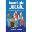 Travel Light With Kids