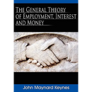 The General Theory of Employment, Interest, and Money
