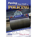 Paving Your Path to Policing: The Reality of Recruitment