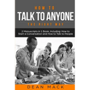 How to Talk to Anyone: The Right Way - Bundle - The Only 2 Books You Need to Master How to Talk to People, Conversation Starters and Social Anxiety To