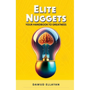 Elite Nuggets: Your Handbook to Greatness