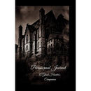 Paranormal Journal: A Ghost Hunter's Companion