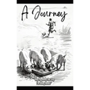 Hey Pig, Keep the Slop. I'm Going Home!: A Journey