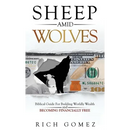 Sheep Amid Wolves: Biblical Guide For Building Worldly Wealth and Becoming Financially Free