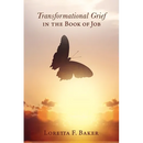 Transformational Grief in the Book of Job
