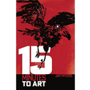 15 Minutes to Art