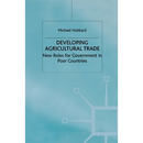 Developing Agricultural Trade: New Roles for Government in Poor Countries