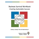 Business Survival Workbook Creating Sustainable Success