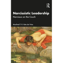 Narcissistic Leadership: Narcissus on the Couch