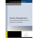 Facility Management: Business Process Integration