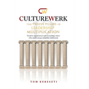 CultureWerk: The Twelve Pillars of Leadership Multiplication