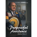 Purposeful Avoidance: (Bullied, Part 2)