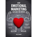 How Emotional Marketing Can Save the World