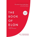 The Book of Elon: A Guide to Purpose and Success