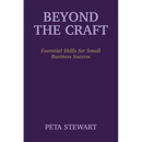 Beyond The Craft: Essential Skills for Small Business Success