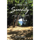 A Path to Serenity, a Workbook