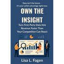 Own The Insight: Turn First-Party Data Into Revenue Faster Than Your Competition Can React