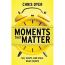 Moments That Matter: See, Shape, and Scale What Counts