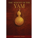 The Weight of the Yam: A Rebellion Against Burnout