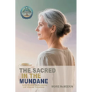 The Sacred in the Mundane