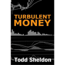 Turbulent Money