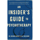 An Insider's Guide to Psychotherapy