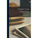 Thirst for Freedom