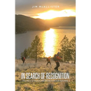 In Search of Recognition: The Story of Search and Rescue in British Columbia
